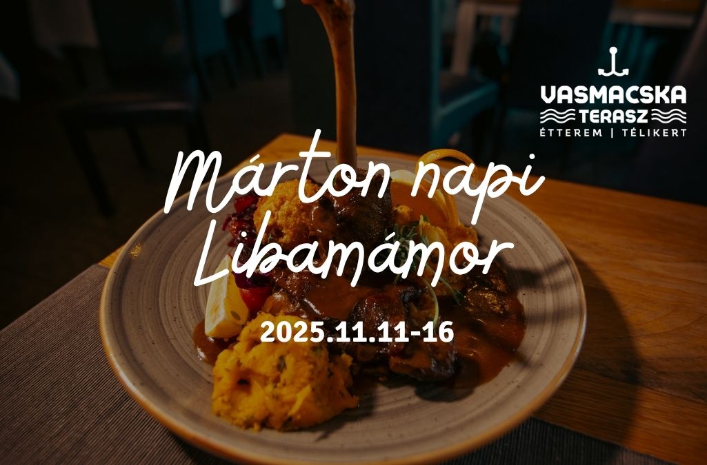 MÁRTON NAPI LIBAMÁMOR a Vasmacskában