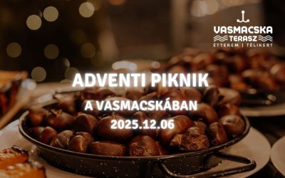 ADVENTI PIKNIK A VASMACSKÁBAN