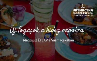 Új fogások a hideg napokra – Megújult étlap a Vasmacskában