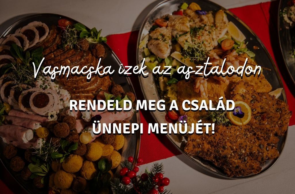 MEGFŐZÜNK HELYETTED – ÜNNEPI ELVITELES ELŐRENDELÉS